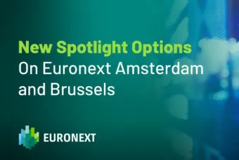 New Spotlight Options on Euronext’s markets