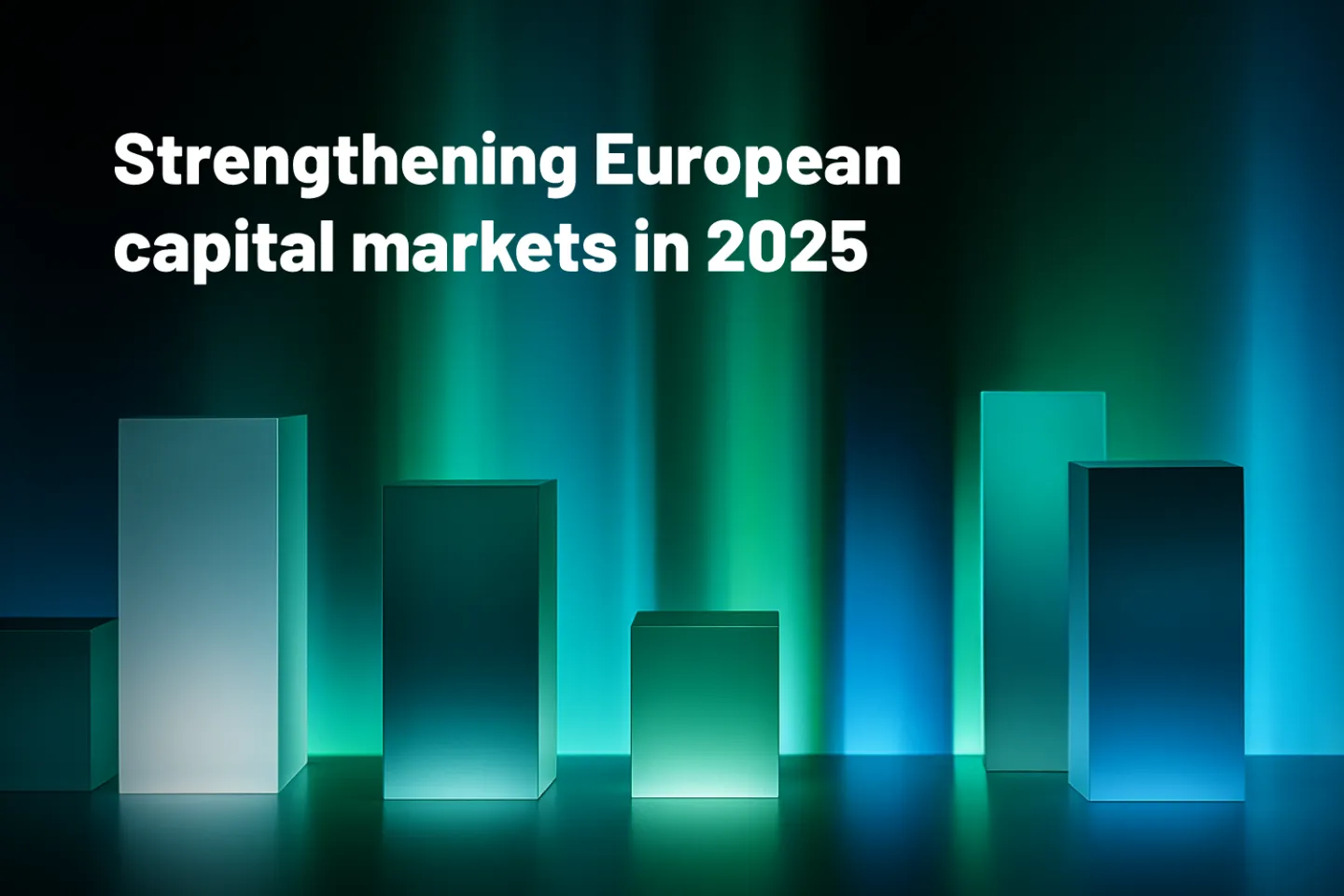 Strengthening European capital markets in 2025