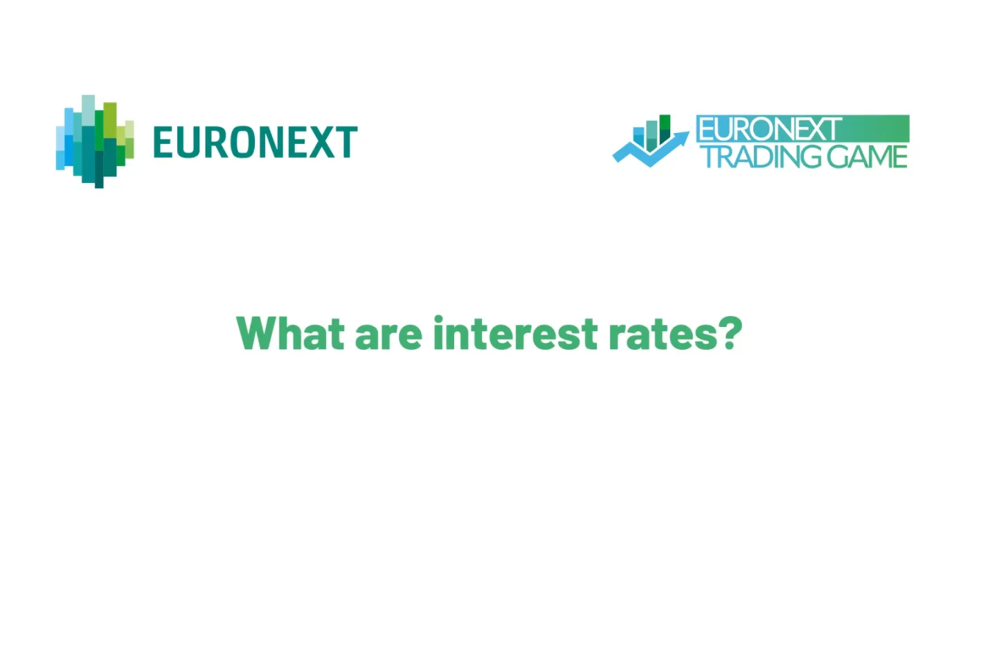 Euronext Trading Game  - What are interest rates? video thumbnail