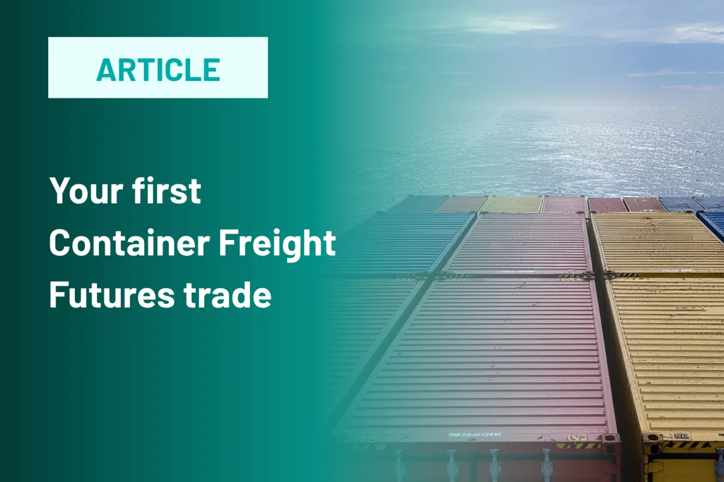 illustrative image introducing the "Your first container freight future trade" article