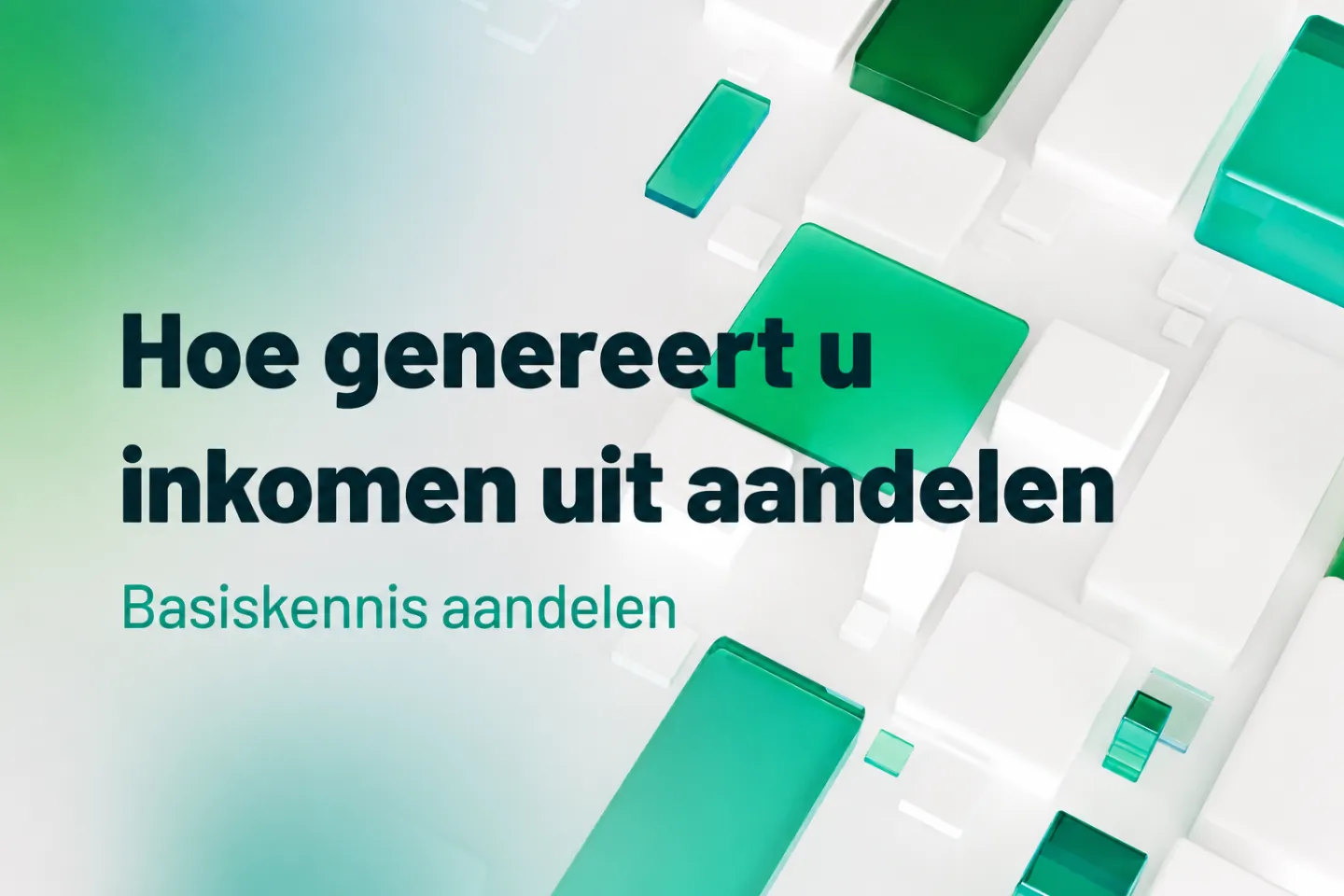 Hoe genereert u inkomen uit aandelen